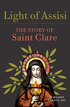 portada Light of Assisi: The Story of Saint Clare (en Inglés)