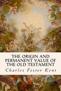 portada The Origin and Permanent Value of the Old Testament