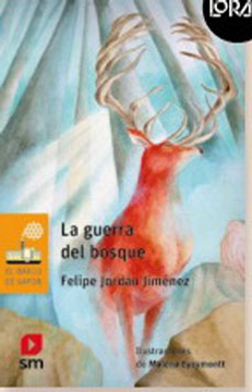 portada La guerra del bosque (Proyecto Loran) (in Spanish)