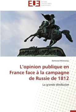 portada L'Opinion Publique En France Face a la Campagne de Russie de 1812