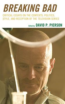 portada Breaking Bad: Critical Essays on the Contexts, Politics, Style, and Reception of the Television Series