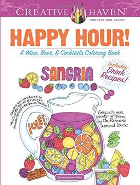 portada Creative Haven Happy Hour!: A Wine, Beer, and Cocktails Coloring Book (Adult Coloring) (in English)