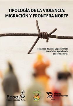 portada Tipología de la Violencia: Migración y Frontera Norte