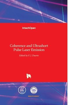 portada Coherence and Ultrashort Pulse Laser Emission (en Inglés)