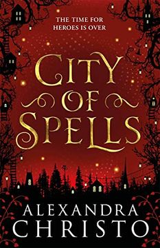 portada City of Spells (Sequel to Into the Crooked Place): A Sequel to Into the Crooked Place (en Inglés)