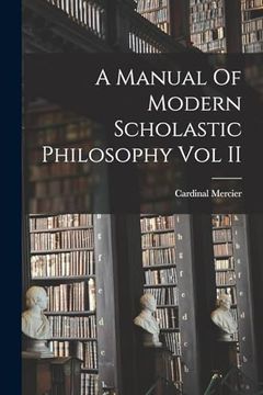 portada A Manual of Modern Scholastic Philosophy vol ii (en Inglés)