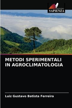 portada Metodi Sperimentali in Agroclimatologia (en Italiano)