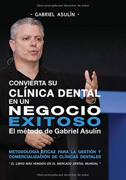 portada Convierta su Clinica Dental an un Negocio Exitoso (in Spanish)