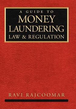 portada a guide to money laundering law and regulation (en Inglés)