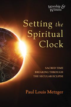 portada Setting the Spiritual Clock (in English)