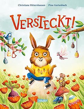 portada Versteckt! Bilderbuch Über Frühling und Ostern für Kinder ab 3 (en Alemán)