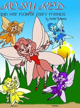 portada Rosy Red and her Flower Fairy Friends (en Inglés)