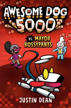 portada Awesome dog 5000 vs. Mayor Bossypants (Book 2) (en Inglés)