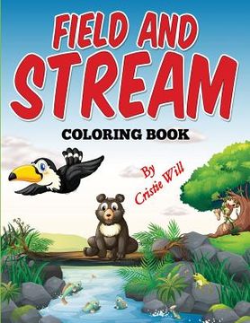 portada Field and Stream: Coloring Book (en Inglés)