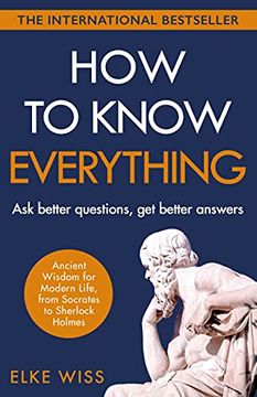 portada How to Know Everything: Ask Better Questions, get Better Answers (en Inglés)