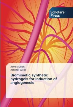 portada Biomimetic Synthetic Hydrogels for Induction of Angiogenesis