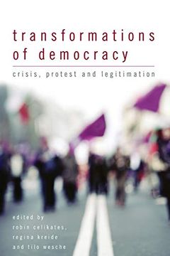 portada Transformations of Democracy: Crisis, Protest and Legitimation (en Inglés)