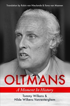 portada Oltmans: : a moment in history (en Inglés)