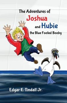 portada The Adventures of Joshua and Hubie the Blue Footed Booby