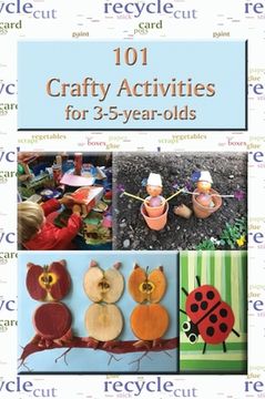 portada 101 Crafty Activities for 3-5-year-olds (in English)