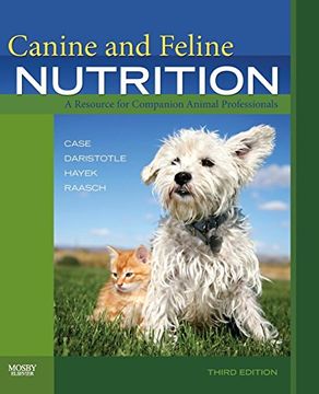 portada Canine and Feline Nutrition: A Resource for Companion Animal Professionals (en Inglés)