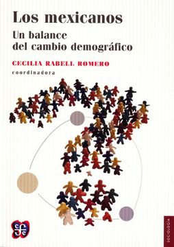 portada Los Mexicanos. Un Balance del Cambio Demográfico (in Spanish)