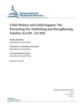 portada Child Welfare and Child Support: The Preventing Sex Trafficking and Strengthenin (en Inglés)