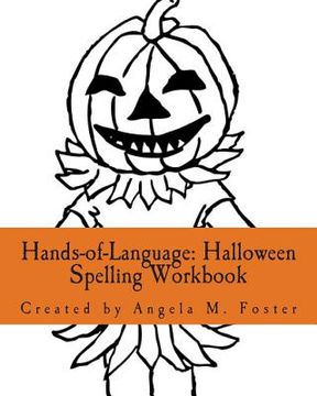portada Hands-of-Language: Halloween Spelling Workbook (en Inglés)