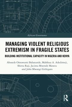 portada Managing Violent Religious Extremism in Fragile States (African Governance) (in English)