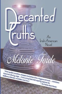 portada Decanted Truths: An Irish-American Novel (en Inglés)