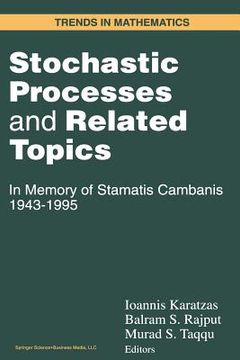 portada Stochastic Processes and Related Topics: In Memory of Stamatis Cambanis 1943-1995 (en Inglés)
