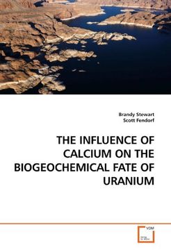 portada THE INFLUENCE OF CALCIUM ON THE BIOGEOCHEMICAL FATE OF URANIUM
