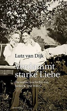 portada Verdammt Starke Liebe: Die Wahre Geschichte von Stefan k. Und Willi g. (en Alemán)