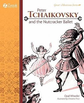 portada peter tchaikovsky and the nutcracker ballet (en Inglés)