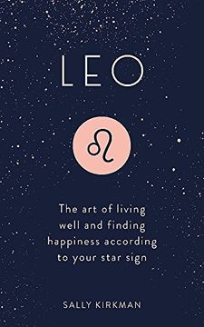 portada Leo: The Art of Living Well and Finding Happiness According to Your Star Sign (Pocket Astrology) (en Inglés)