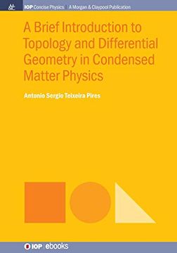 portada A Brief Introduction to Topology and Differential Geometry in Condensed Matter Physics (Iop Concise Physics) (in English)