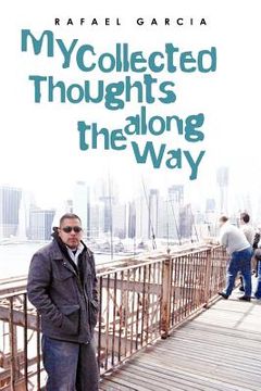 portada my collected thoughts along the way (en Inglés)