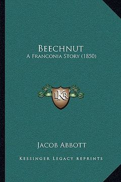 portada beechnut: a franconia story (1850) (en Inglés)