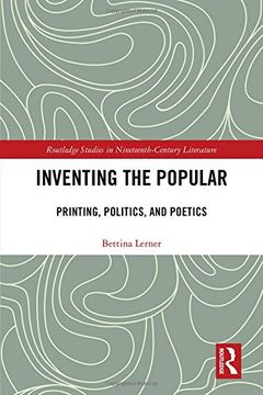 portada Inventing the Popular: Printing, Politics, and Poetics (en Inglés)