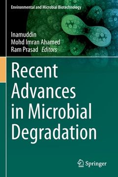 portada Recent Advances in Microbial Degradation (en Inglés)