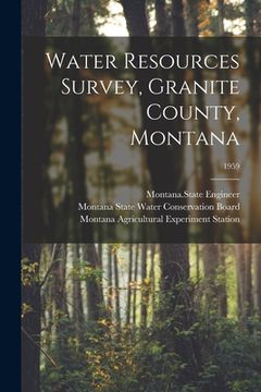 portada Water Resources Survey, Granite County, Montana; 1959 (en Inglés)