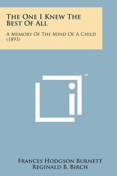 portada The One I Knew the Best of All: A Memory of the Mind of a Child (1893)
