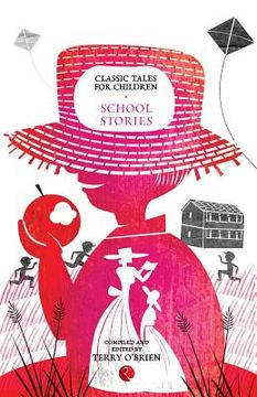 portada Classic Tales for Children: School Stories (en Inglés)
