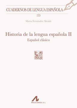 portada Historia de la Lengua Española, ii: Español Clasico
