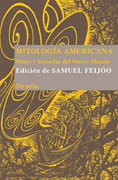 portada Mitologia Americana: Mitos y Leyendas del Nuevo Mundo