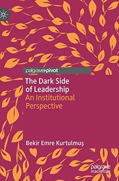 portada The Dark Side of Leadership: An Institutional Perspective (en Inglés)