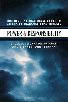 portada Power and Responsibility: Building International Order in an era of Transnational Threats (en Inglés)