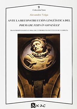 portada Ante la reconstrucción lingüística del Poema de Fernán González. Transmisión esc