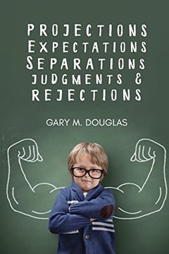 portada Projections, Expectations, Separations, Judgments & Rejections (en Inglés)