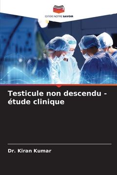 portada Testicule non descendu - étude clinique (en Francés)